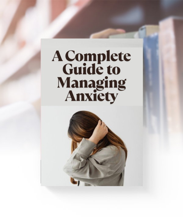 a complete guide to managing anxiety ebook cover – natural tips, coping techniques, and emotional wellness
