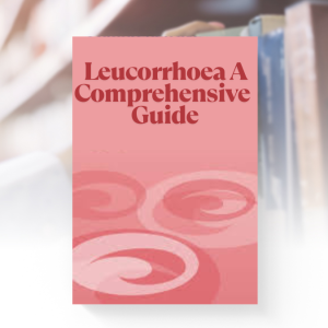 Cover of Leucorrhoea: A Comprehensive Guide eBook showing natural remedies and women's health care