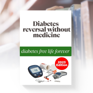 Cover of Diabetes Reversal without Medicine – Natural path to a diabetes-free life