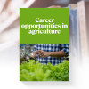 Cover of Career Opportunities in Agriculture – Explore jobs and professions in the agricultural industry