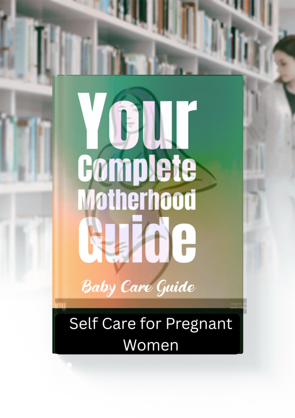 Your Complete Motherhood Guide book cover – essential tips for pregnancy, childbirth, and parenting